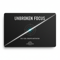 Unbroken Focus